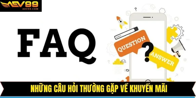 Một số thắc mắc cùng lời giải đáp về chương trình khuyến mãi